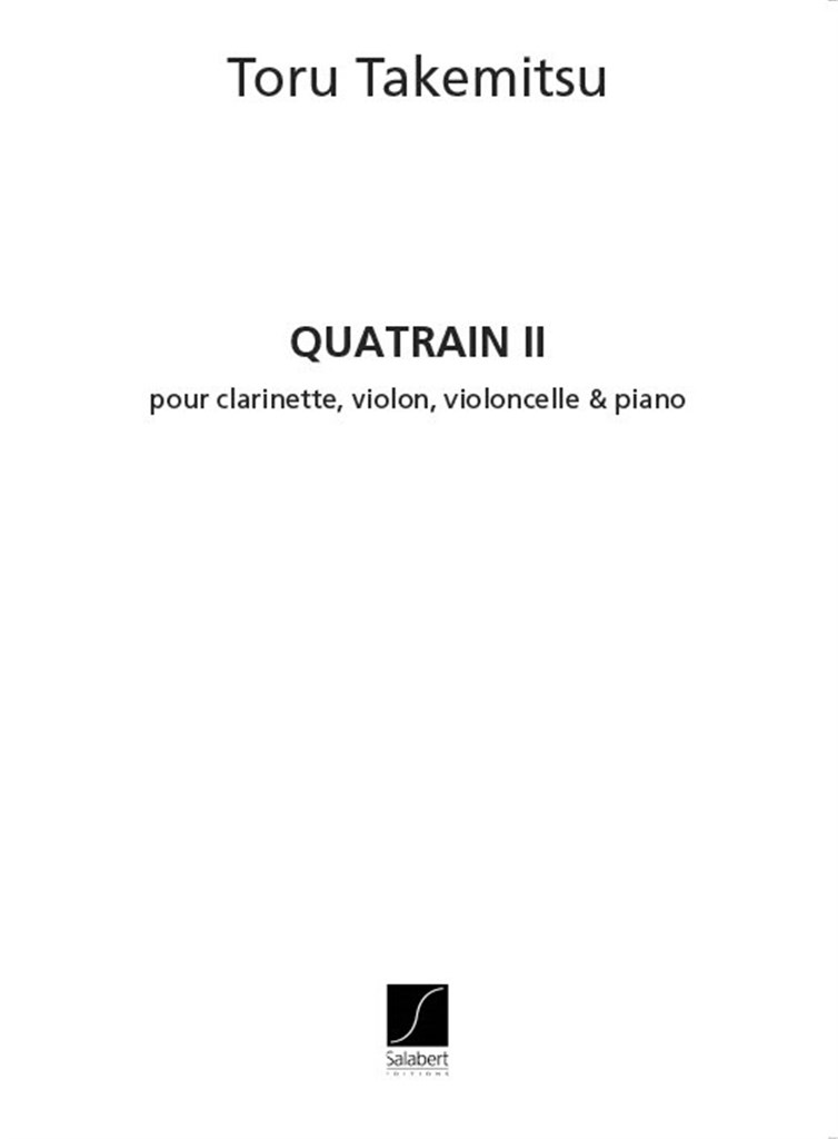 Quatrain II, Pour Clarinette, Violon, Violoncelle